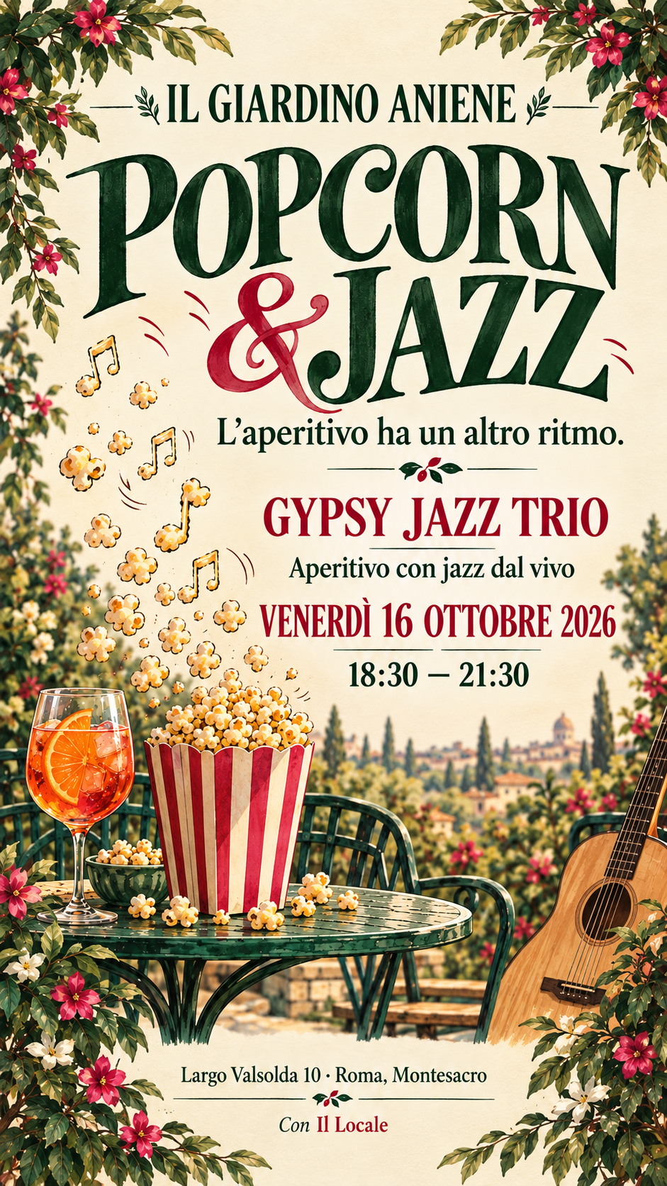 Popcorn & Jazz, Gypsy Jazz Trio: venerdì 16 ottobre 2026, 18:30–21:30, Il Giardino Aniene, Largo Valsolda 10, Roma.